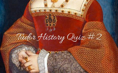 class test tudor age|tudors dynasty quiz.